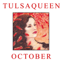 Tulsa Queen - October Vinyl & DL (Pre-Order)