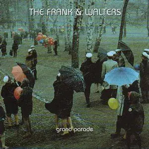 The Frank & Walters - Grand Parade - 30th Anniversary Vinyl LP