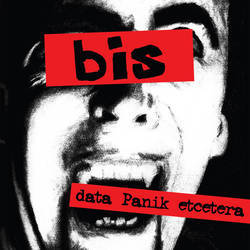 bis - Data Panic Etcetera