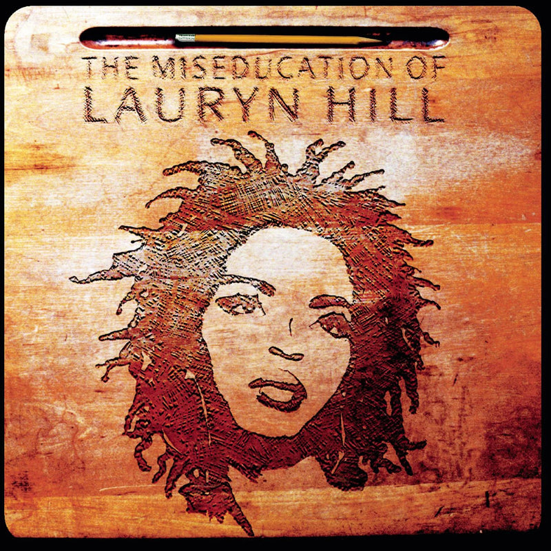 Lauryn Hill - The Miseducation of Lauryn Hill