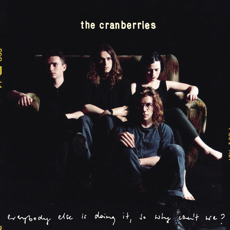 Cranberries - Everybody Else Is Doing It, So Why Can't We? - NAD23