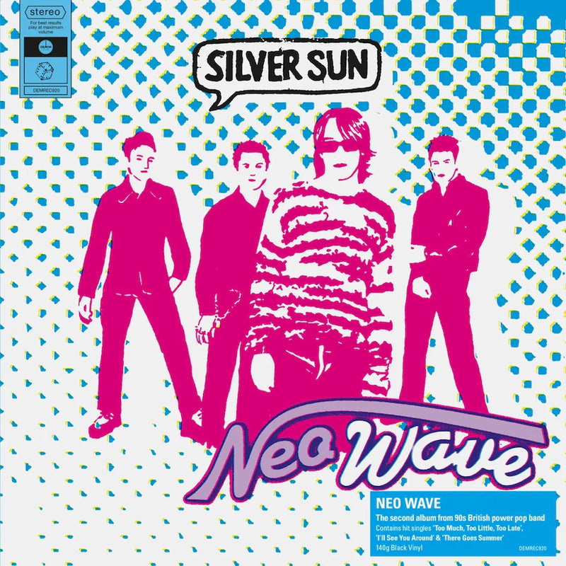 Silver Sun- Neo Wave
