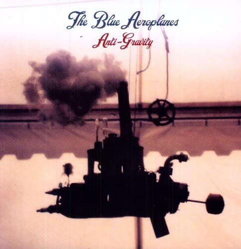 The Blue Aeroplanes - Anti-Gravity (Gatefold Vinyl)