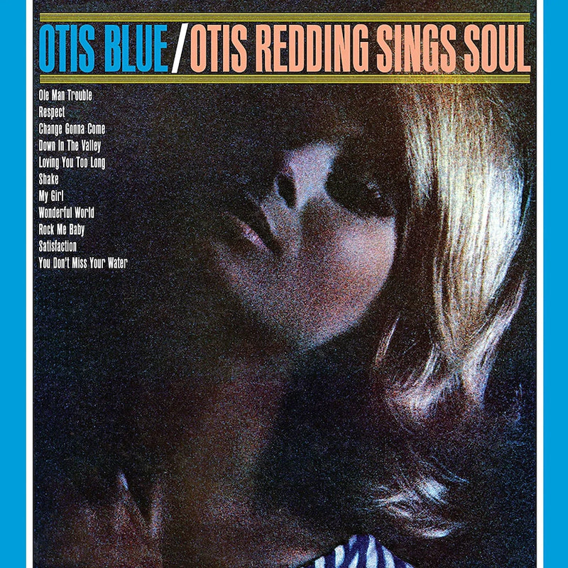 Otis Redding - Otis Blue/Otis Redding sings soul