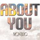 Montjuïc - About You (Lossless Digital Download)