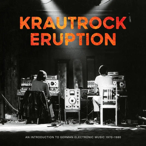 Various Artists - Krautrock Eruption – An Introduction To German Electronic Music 1970-1980