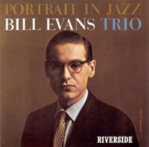 Bill Evans Trio - Portrait in Jazz
