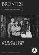 Brontes Live at LNFG Towers
