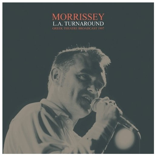 Morrissey - L.A. Turnaround