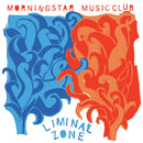 MORNING STAR MUSIC CLUB - LIMINAL ZONE