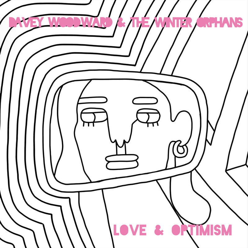 Davey Woodward & Winter Orphans - Love & Optimisim