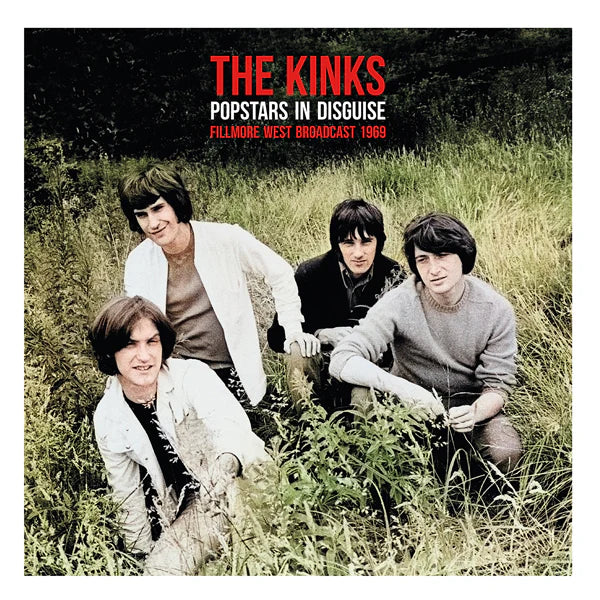 The Kinks - Popstars In Disguise: Fillmore West Broadcast 1969