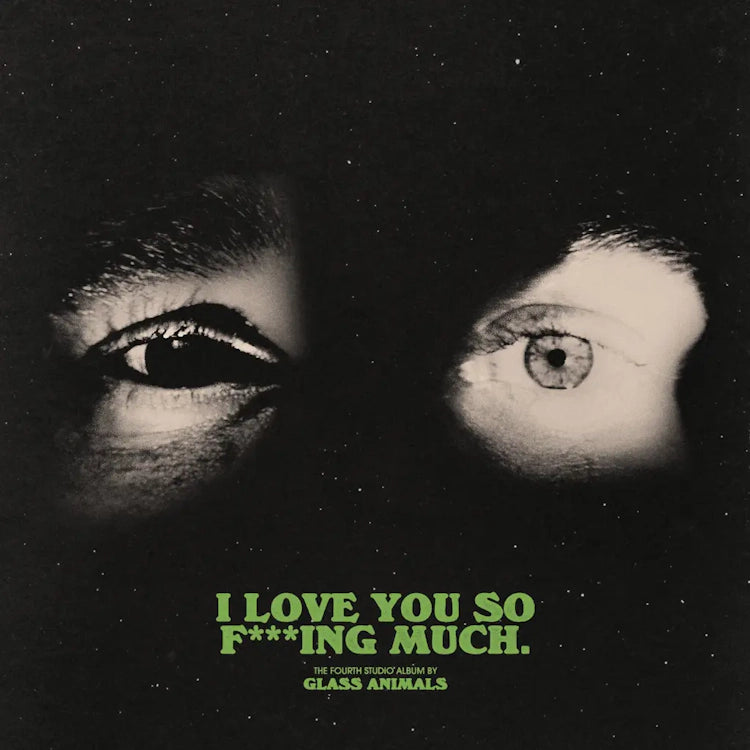 Glass Animals - I Love You So F***ing Much. (Black and White Splatter Preorder)