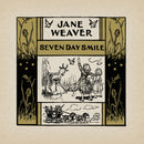 Jane Weaver - Seven Day Smile