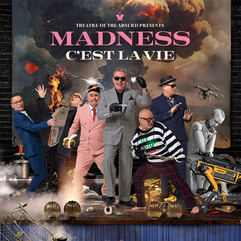 Madness - Theatre Of the Absurd Presents C’Est La Vie