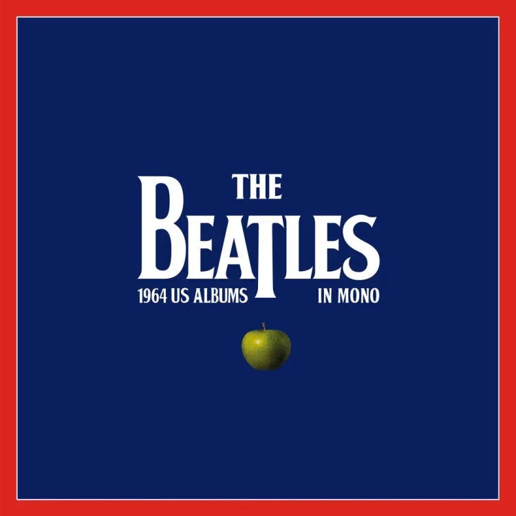 The Beatles - The Beatles: 1964 US Albums In Mono