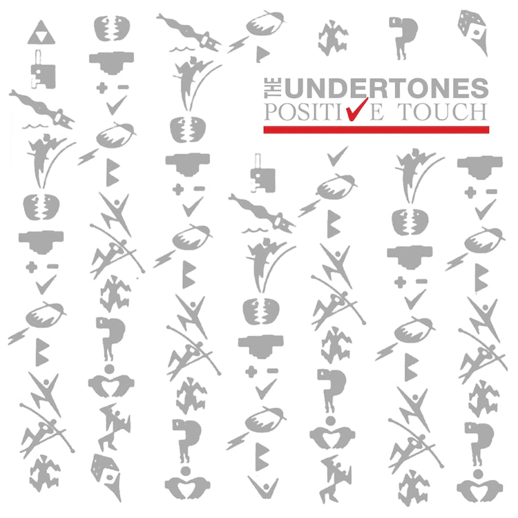 Undertones - Positive Touch