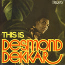 Desmond Dekker – This Is Desmond Dekkar