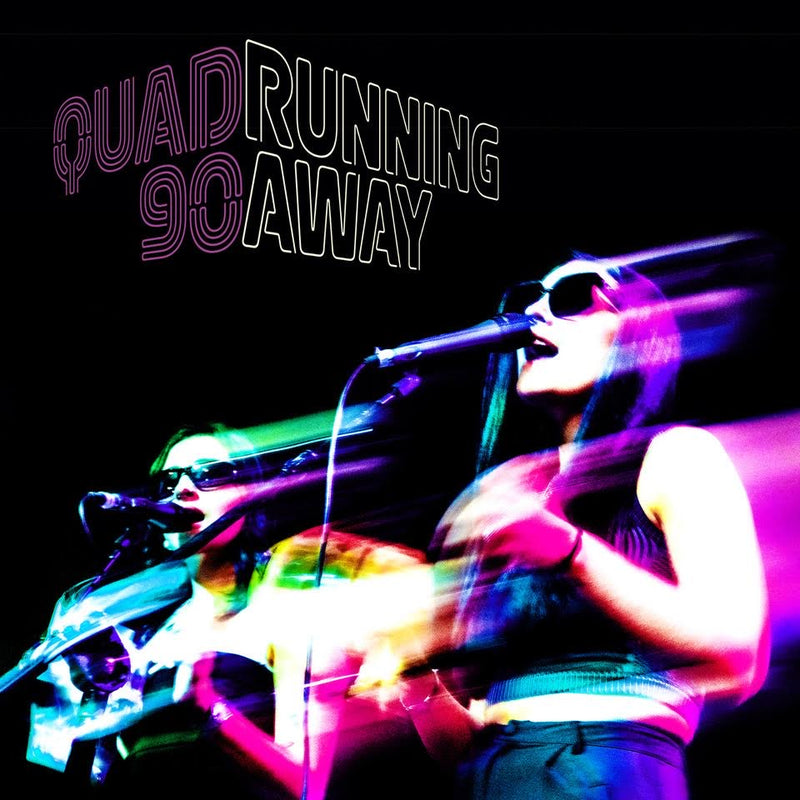 Quad90- Running Away (Single Lossless DL)