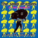 Soup Dragons - Love Is Love / No Music On A Dead Planet - 7" Vinyl