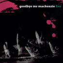Goodbye Mr Mackenzie - Five