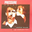 Pressure Point - Mellow Moods 40th Anniversary 12"