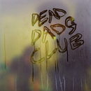 Dead Dads Club - Dead Dads Club