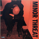 Minor Threat - Minor Threat