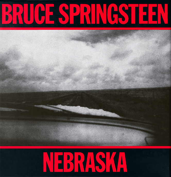 Bruce Springsteen - Nebraska ’82: Expanded Edition