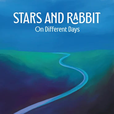 Stars and Rabbits - On different Days