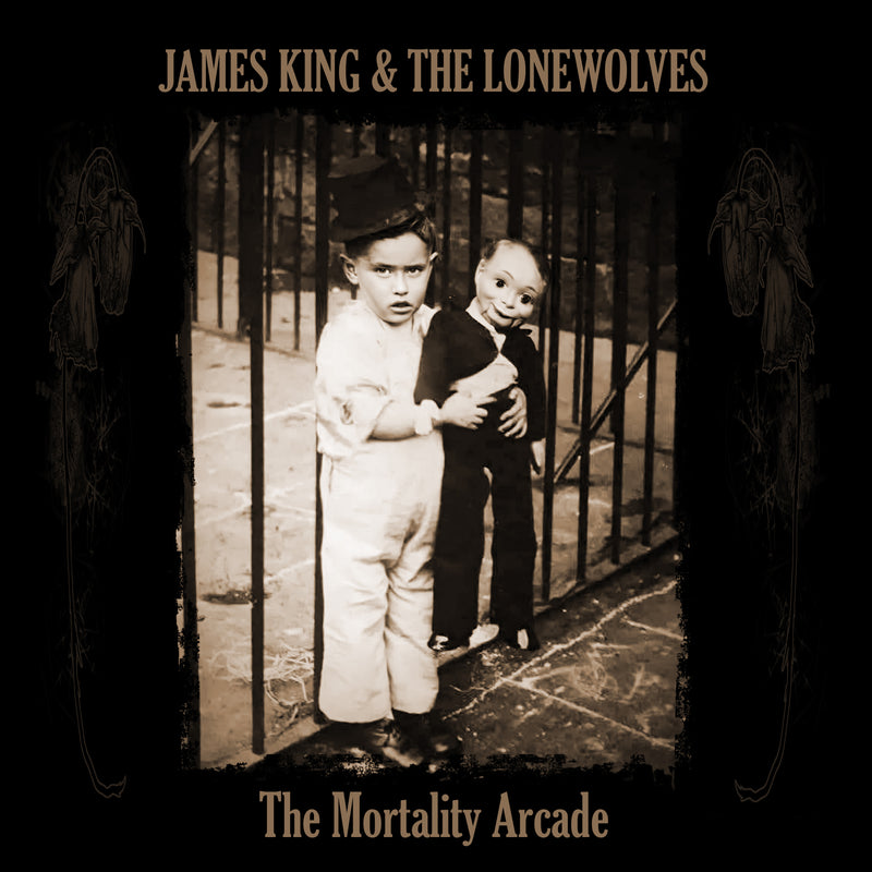 James King & The Lonewolves - The Mortality Arcade - LP/CD/DL