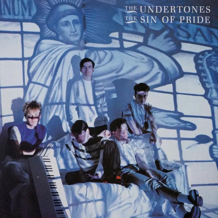 Undertones - The Sin of Pride