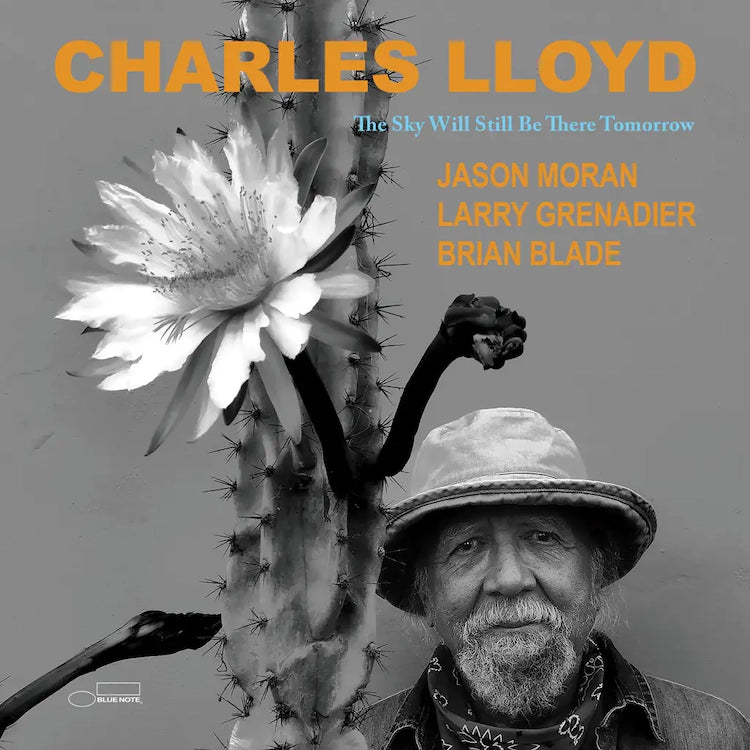 Charles Lloyd - The Sky Will Still Be There Tomorrow (Preorder)