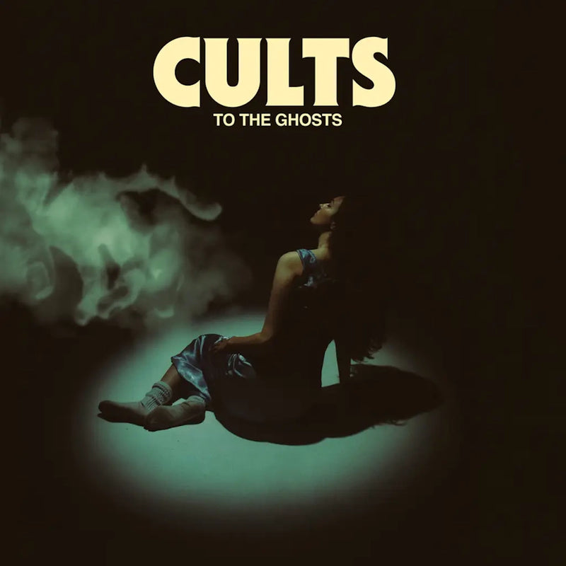 Cults- To the Ghosts