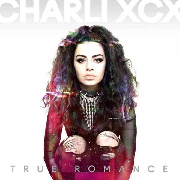 Charli XCX - True Romance (10th Anniversary Edition)