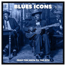 Various Artists - Blues Icons: From The Delta To The City (National Album Day 2026)