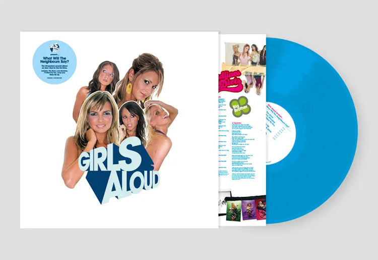 Girls Aloud - What Will The Neighbours Say? (Deluxe Edition) (Sky Blue Vinyl Preorder)