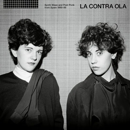 Various Artists - LA CONTRA OLA SYNTH POP & POST PUNK FROM SPAIN 1980-86