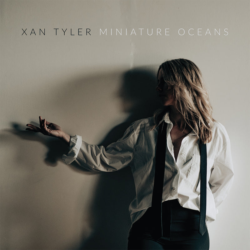 Xan Tyler - Miniature Oceans