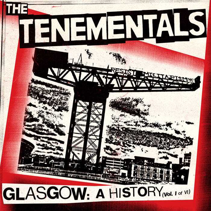 The Tenementals - Glasgow A History Vol 1 - IV - Vinyl LP