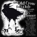 Rev Hammer - The Old Crow Folk Club Presents - The Songs Of Rev Hammer Re-Imagined