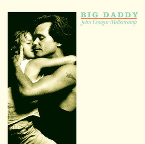 John Cougar Mellencamp - Big Daddy