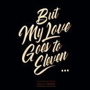 Calle Hamre - But my love goes to eleven