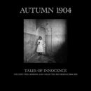 Autumn 1904 - Tales Of Innocence (Vinyl LP & DL)