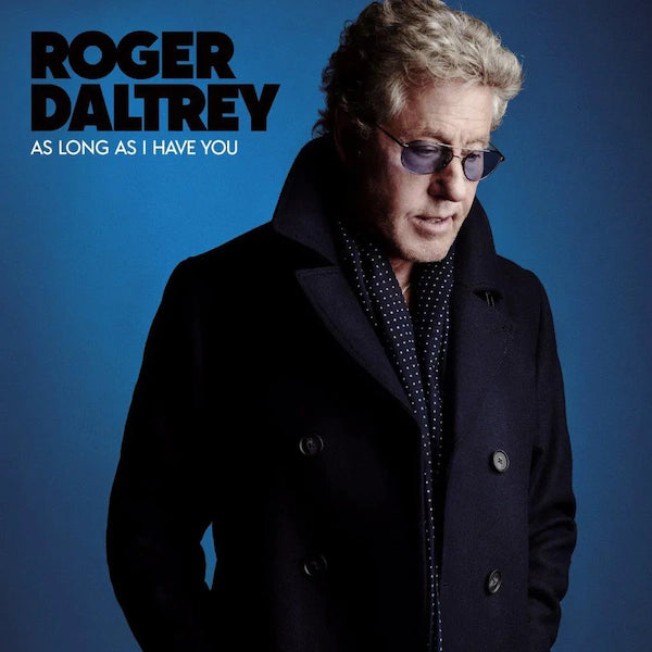 Roger Daltry - As Long As I Have You