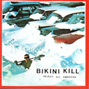 Bikini Kill - Reject All American - lastnightfromglasgow
