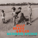Billy Bragg & Wilco - Mermaid Avenue: The Complete Sessions - lastnightfromglasgow