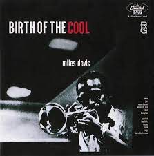 Miles Davis - Birth of the Cool (Limited Edition)