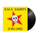BMX Bandits - 15 Big Ones - lastnightfromglasgow