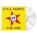 BMX Bandits - 15 Big Ones - lastnightfromglasgow